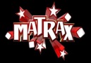 Matrax - Bir Sevgilim Var Baba