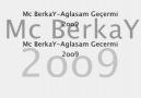 Mc BerkaY-Aglasam Geçermi 2oo9
