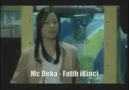Mc -Deka - Fatih iKinCi  Neredesin ZALİMMMM !!