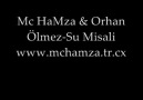 Mc HaMza & Orhan Ölmez-Su MisaLi