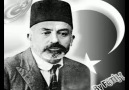 Mehmet Akif ERSOY - Çanakkale şiiri