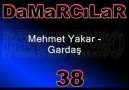 MEHMET YAKAR - gardaş