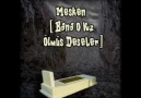 ♥ Mesken - Bana O Kız Ölmüş DeseLer..♥