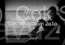 <3 ' <3 mİRZA - Çok Seviyorum 2010 [HQ]