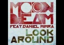 Moonbeam feat. Daniel Mimra - Look Around [HQ]