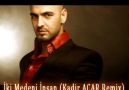 Murat Boz & Soner Sarikabadayi - Iki Medeni Insan(Kadir Acar Rmx) [HQ]