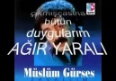 Müslüm Gürses Agır YAralı