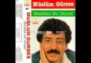 MÜSLÜM  GÜRSES ---- UNUTAMAZSIN  (No:207)