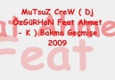 Mutsuz Crew Feat Ahmet-K ( Bakma Geçmişe ) 2009 [HQ]