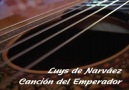 Narváez - Cancion del Emperador