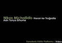 Nikos Michailidis - Asin Tonya Erhume [HQ]