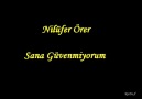 Nilüfer Örer Sana Güvenmiyorum [İstek] [HQ]