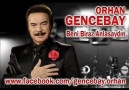 O.GENCEBAY- BENİ BİRAZ ANLASAYDIN ,,,