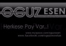 Oguz Esen - Herkese Pay Var