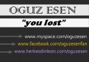 Oguz Esen - You Lost [HQ]