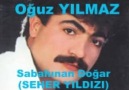 Oğuz Yılmaz - Sabahınan Doğar Seher Yıldızı