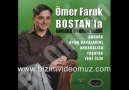 ÖMER FARUK BOSTAN----nazlı yarim yeter artık gel gayrı