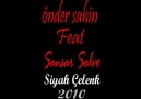 Önder Şahin Feat. Sansar Salvo - Siyah Çelenk! [HQ]