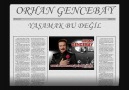 Orhan Gencebay - Yaşamak Bu Değil