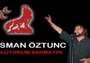 Osman Öztunç-Ölüyorum Sanmayın [ MHP ] [HQ]
