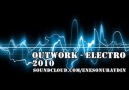 Outwork - Electro (Club Müzik Sevenler Exclusive) 2010