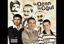 3 OZAN & 3 OĞUL - SAÇLARINI ÖREMEDİM