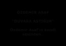 Özdemir Asaf - Duvara Astığım