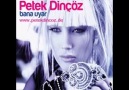 Petek Dinçöz - Tirlattim 2o1o