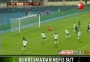 QUARESMA'DAN NEFİS ŞUT..