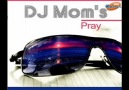 Radyo Mydonose DJ MOM'S - PRAY