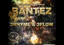 Rantez - 3Rhyme & 3Flow [HQ]