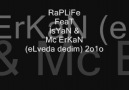 RaPLiFe FeaT isYan & Mc ErKaN (elveda dedim) 2o1o