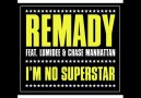 Remady Feat Lumidee & Chase Manhattan — I´m No Superstar [HQ]