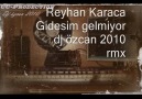 Reyhan karaca gidesim gelmiyor-dj özcan 2010 rmx(CC-prodection) [HQ]