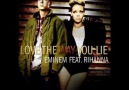 Rihanna ~ Love The Way You Lie (Pt. 2) ft. Eminem