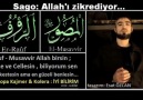 Sago & Kolo'nun ALLAH'I ZİKRİ - [ İZLE - İZLETTİR ]