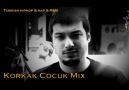 Sansar Salvo - Korkak Çocuk  Mix [HQ]