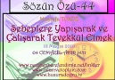 Sebeplere Yapışarak ve Çalışarak Tevekkül Etmek [HQ]