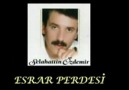 SELAHATTİN ÖZDEMİR...ESRAR PERDESİ