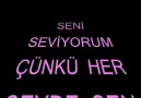 >.     Seni Seviyorum Çünkü...     .<