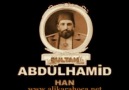 SERDAR-I HAKAN SULTAN ABDULHAMİD HAN ...