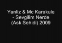 Sevgilim Nerde (Ask Sehidi) 2009