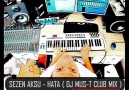 SEZEN AKSU - HATA ( DJ MUS-T CLUB MIX ) [HQ]