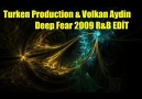 SideKick - Deep Fear (Turken Production & Volkan Aydin R&B Edit)