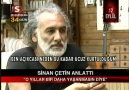 SİNAN ÇETİN ANLATTI [HQ]