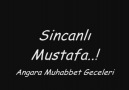 Sincanlı Mustafa_Atamın seymenleri