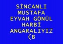 SİNCANLI MUSTAFA EYVAH GÖNÜL ilk defa bizde..(By_musti) [HQ]