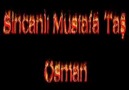 SİNCANLI MUSTAFA  İÇECEĞİM SABAHLARA