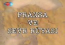 SINIRLAR ARASINDA-Fransa ve Sevr Rüyası - 1