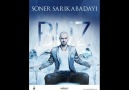 SONER SARIKABADAYI SALLANA SALLANA